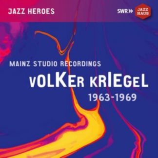 Volker Kriegel - Volker Kriegel: Mainz Studio Recordings CD / Album