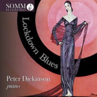 Peter Dickinson - Peter Dickinson: Lockdown Blues CD / Album