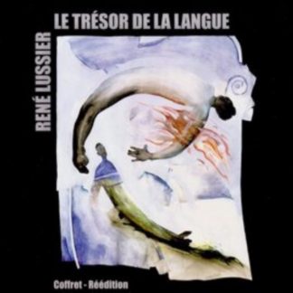 René Lussier - Le Trésor De La Langue CD / Box Set