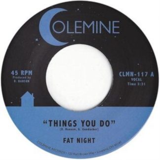 Fat Night - Things You Do/Things You Do (Instrumental) Vinyl / 7" Single