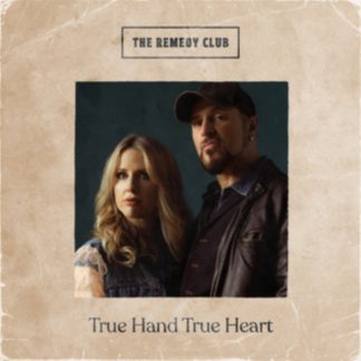 The Remedy Club - True Hand True Heart Vinyl / 12" Album