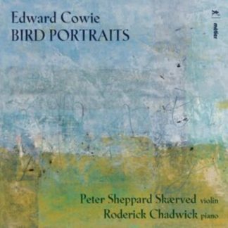 Edward Cowie - Edward Cowie: Bird Portraits CD / Album