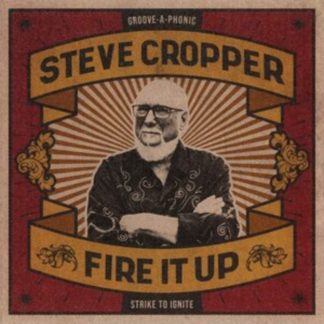 Steve Cropper - Fire It Up CD / Album