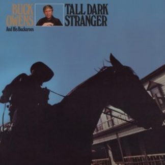 Buck Owens and His Buckaroos - Tall Dark Stranger CD / Album