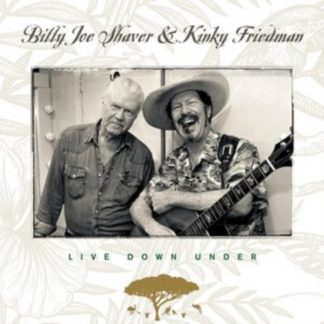 Billy Joe Shaver & Kinky Friedman - Live Down Under CD / Album