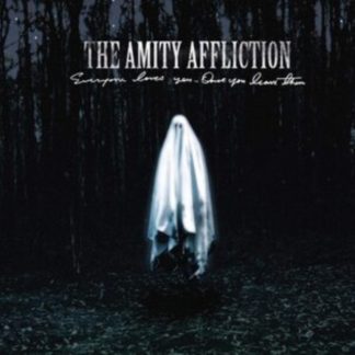 The Amity Affliction - Everyone Loves You... Once You Leave Them Vinyl / 12" Album