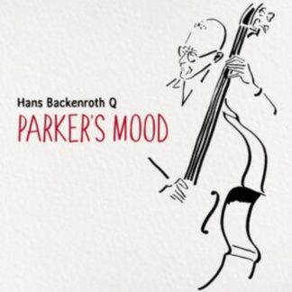 Hans Backenroth Q - Parker's Mood CD / Album