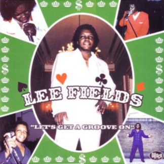 Lee Fields - Let's Get a Groove On Vinyl / 12" Album