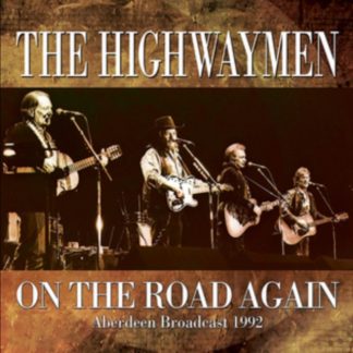 The Highwaymen - On the Road Again CD / Album