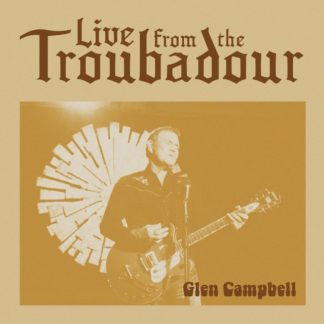 Glen Campbell - Live from the Troubadour CD / Album