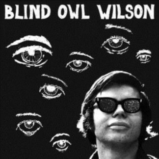 Blind Owl Wilson - Blind Owl Wilson Vinyl / 12" Album