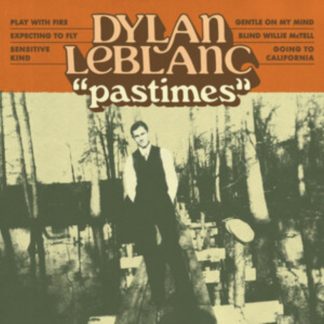 Dylan LeBlanc - Pastimes Vinyl / 12" EP
