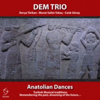 DEM Trio - Anatolian Dances CD / Album