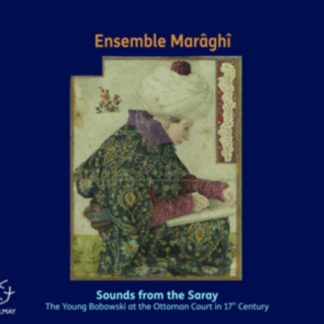 Ensemble Maraghi - Sounds from the Saray CD / Album