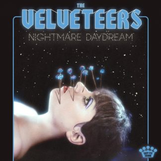 The Velveteers - Nightmare Daydream CD / Album