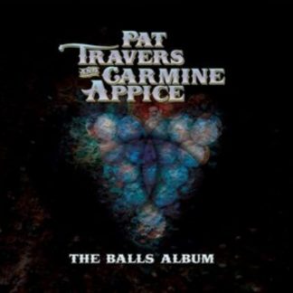 Pat Travers & Carmine Appice - The Balls Album CD / Album