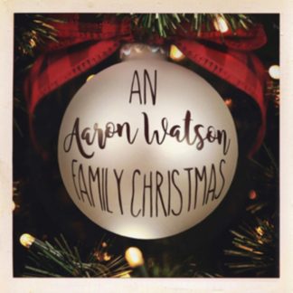 Aaron Watson - An Aaron Watson Family Christmas CD / Album