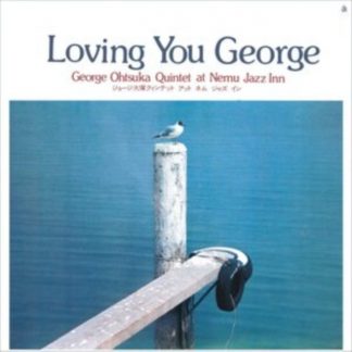 George Otsuka Quintet - Loving You George Vinyl / 12" Album