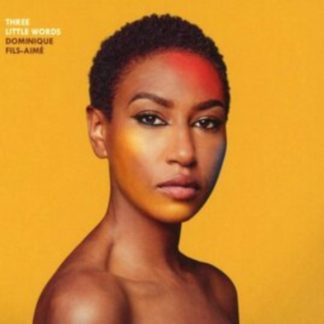 Dominique Fils-Aimé - Three Little Words CD / Album