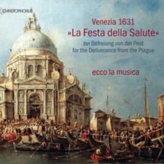 Ecco La Musica - Venezia 1631: La Festa Della Salute CD / Album