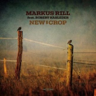 Markus Rill - New Crop CD / Album