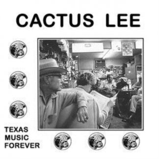 Cactus Lee - Texas Music Forever Vinyl / 12" Album