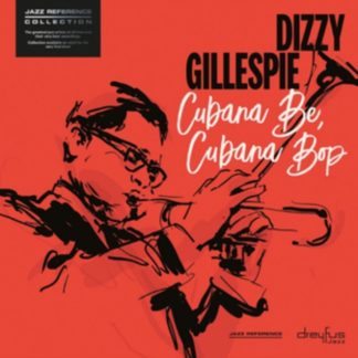 Dizzy Gillespie - Cubana Be