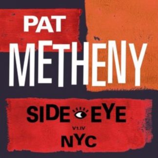 Pat Metheny - Side-eye NYC (V1.1V) CD / Album