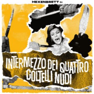 Hexenbrett - Intermezzo Dei Quattro Coltelli Nudi Vinyl / 12" Album