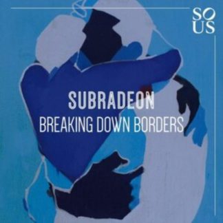 Subradeon - Breaking Down Borders Vinyl / 12" EP