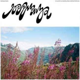 Chloé & Vassilena Serafimova - Sequenza Vinyl / 12" Album