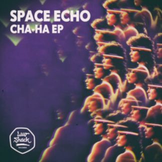 Space Echo - Cha-ha EP Vinyl / 12" EP