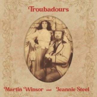 Martin Winsor & Jeannie Steel - Troubadours CD / Album