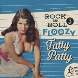 Various Artists - Rock and Roll Floozy: Fatty Patty CD / Album