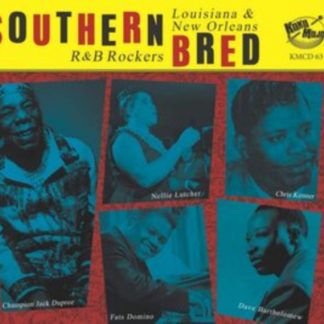 Various Artists - Southern Bred: Louisiana & New Orleans R&B Rockers CD / Album