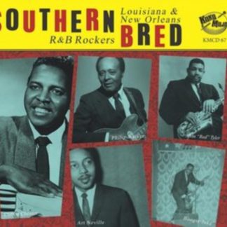 Various Artists - Southern Bred: Louisiana & New Orleans R&B Rockers CD / Album