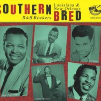 Various Artists - Southern Bred: Louisiana & New Orleans R&B Rockers CD / Album