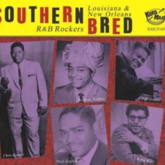 Various Artists - Southern Bred: Louisiana & New Orleans R&B Rockers CD / Album