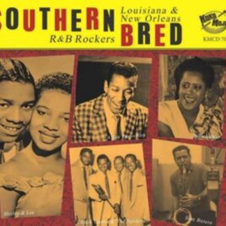 Various Artists - Southern Bred: Louisiana & New Orleans R&B Rockers CD / Album