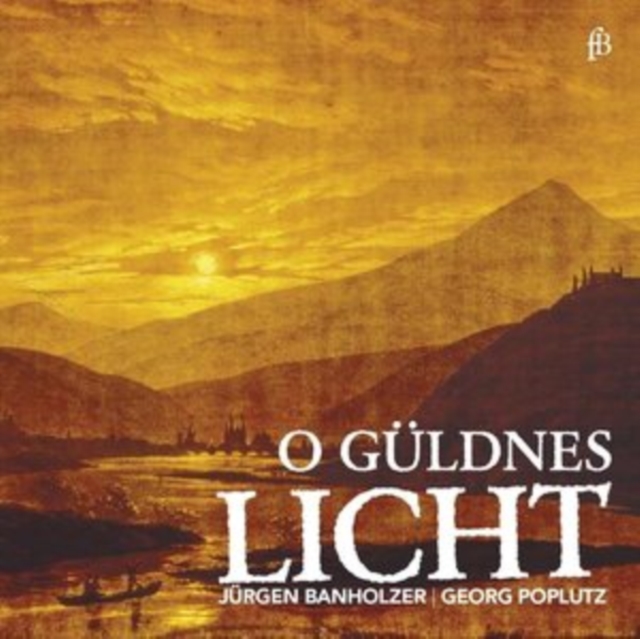 Dietrich Buxtehude - Jürgen Banholzer/Georg Poplutz: O Güldnes Licht CD / Album
