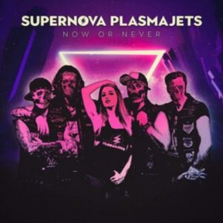 Supernova Plasmajets - Now Or Never CD / Album