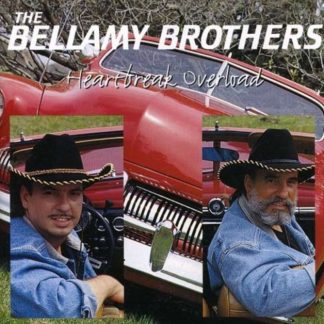 The Bellamy Brothers - Heartbreak Overload CD / Album