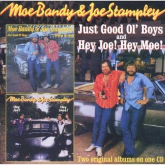 Moe Bandy & Joe Stampley - Just Good Ol Boys/Hey Joe! Hey Moe! CD / Album