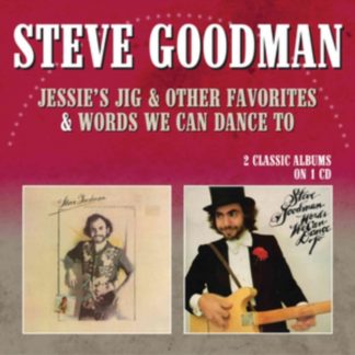 Steve Goodman - Jessie's Jig & Other Favorites & Words We Can Dance To CD / Album
