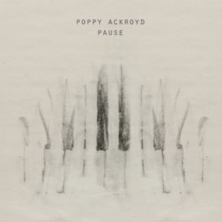 Poppy Ackroyd - Pause CD / Album