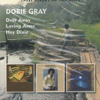 Dobie Gray - Drift Away/Loving Arms/Hey Dixie CD / Album