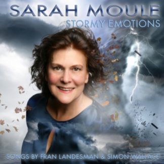 Sarah Moule - Stormy Emotions CD / Album