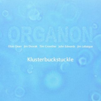 Organon - Klusterbuckstuckle CD / Album