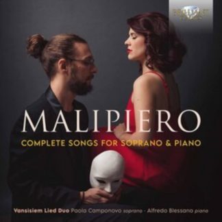 Gian Francesco Malipiero - Malipiero: Complete Songs for Soprano & Piano CD / Box Set
