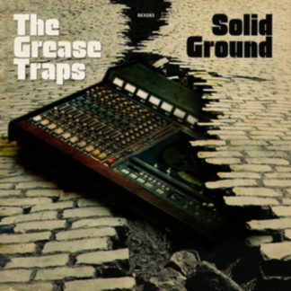 The Grease Traps - Solid Ground Vinyl / 12" Album